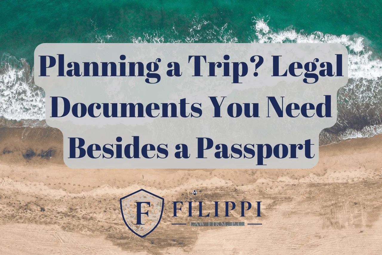 Aerial view of a beach with waves and text overlay about legal travel documents from Filippi Law Firm.