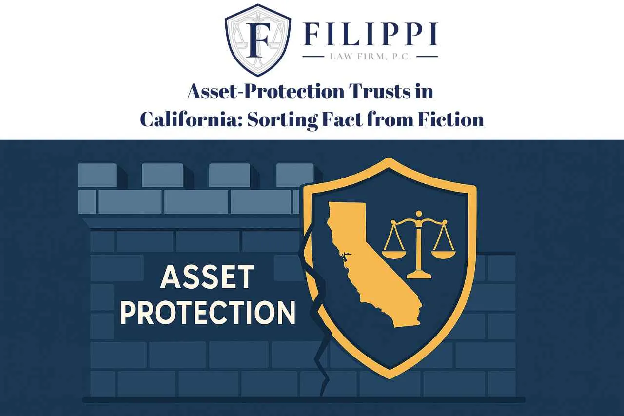 Logo of Filippi Law Firm above text "Asset-Protection Trusts in California: Sorting Fact from Fiction" with a blue brick wall labeled "Asset Protection" and a shield featuring California state outline and justice scales.
