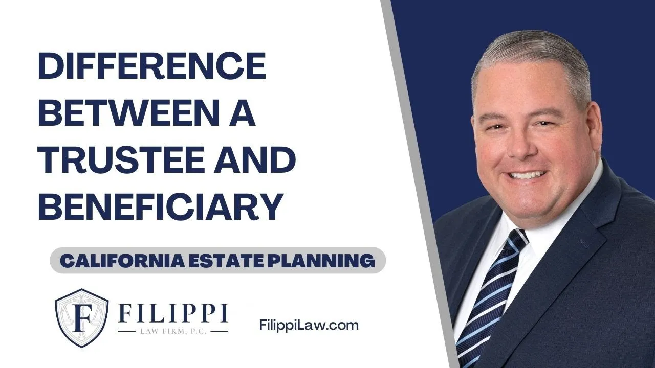 Professional headshot of a man in a suit with text about trustee and beneficiary differences in California estate planning.