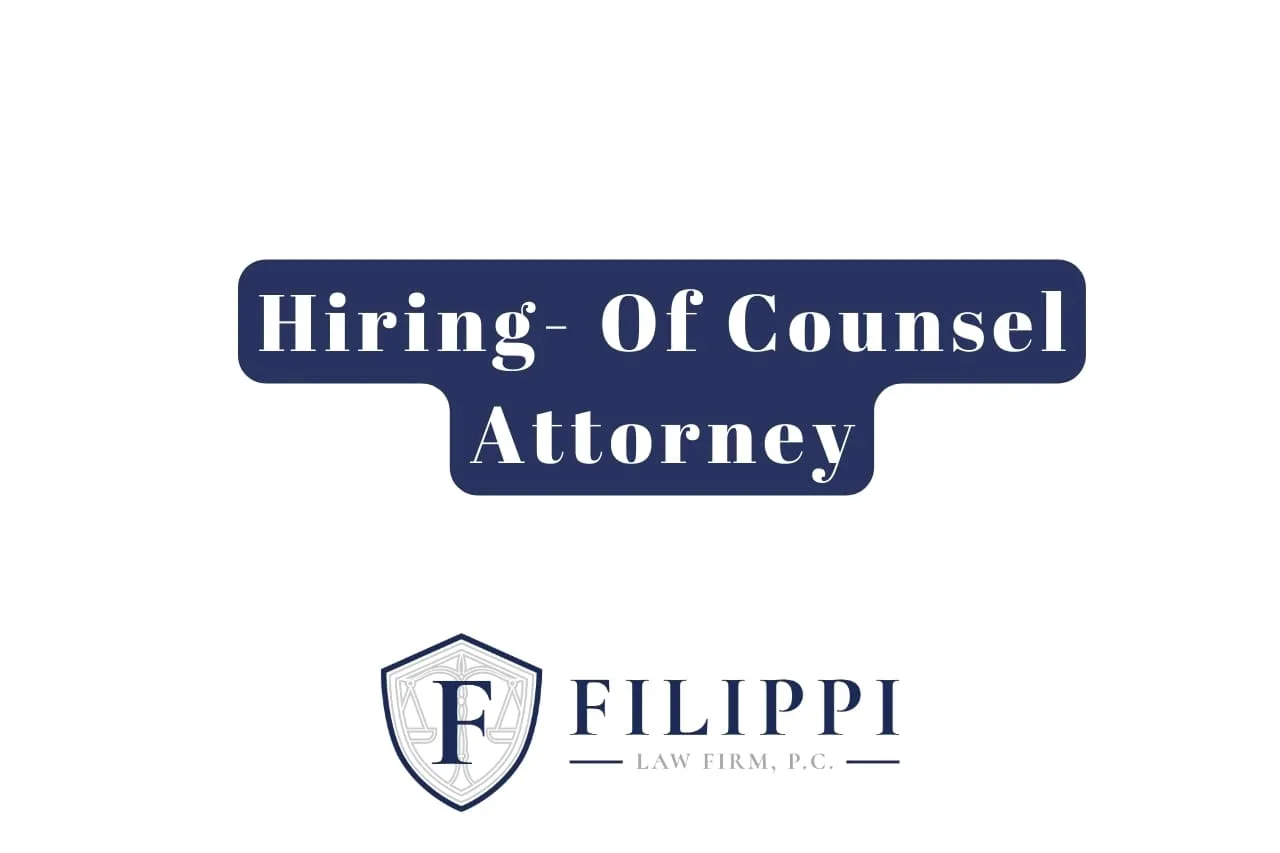 Hiring announcement for counsel attorney position by Filippi Law Firm, P.C., with navy blue text and logo.
