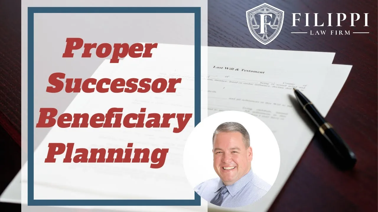 Document titled "Last Will & Testament" with pen on wooden table, law firm logo, and text "Proper Successor Beneficiary Planning.