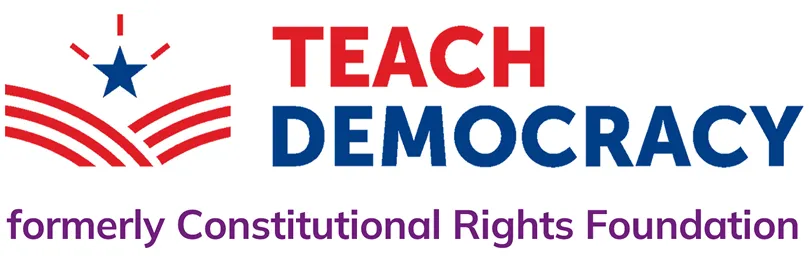 Logo with a blue star and red stripes, text "TEACH DEMOCRACY" in red and blue, and "formerly Constitutional Rights Foundation" in purple.